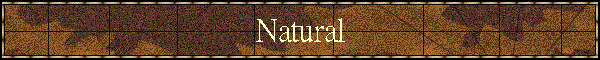 Natural